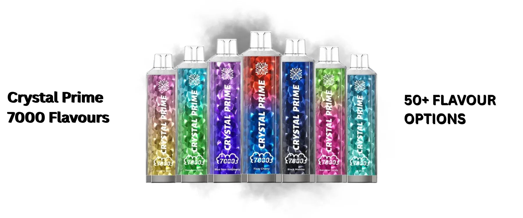Crystal prime 7000 Flavours