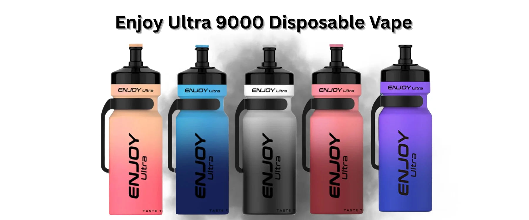 Enjoy ultra 9000
