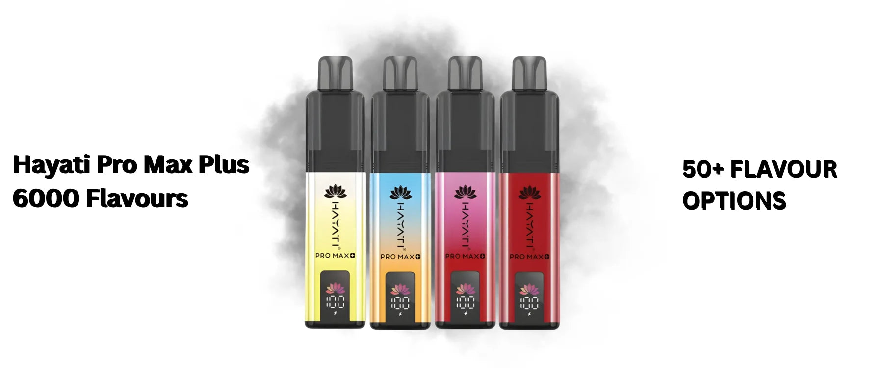 hayati pro max plus 6000 Flavours